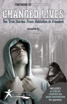 Paperback Changed Lives - Ten True Stories: From Addiction to Freedom Book