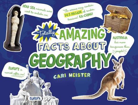 Hardcover Totally Amazing Facts about Geography Book