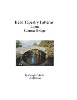 Paperback Bead Tapestry Patterns Loom Summer Bridge [Large Print] Book