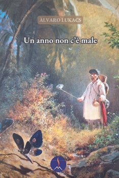 Un anno non c'è male (Romanzi vulcanici) (Italian Edition)