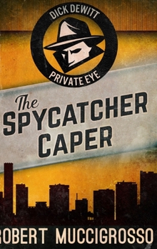 Hardcover The Spycatcher Caper: Large Print Hardcover Edition [Large Print] Book