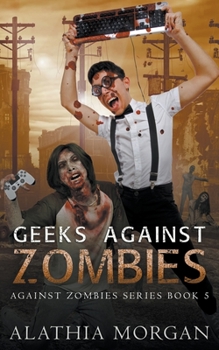 Paperback Geeks Against Zombies Book