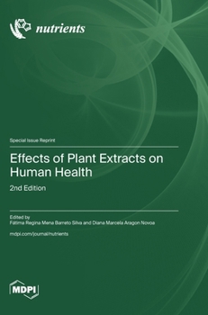 Hardcover Effects of Plant Extracts on Human Health: 2nd Edition Book