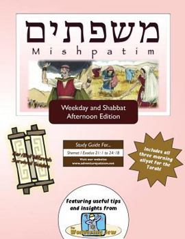 Paperback Bar/Bat Mitzvah Survival Guides: Mishpatim (Weekdays & Shabbat pm) Book