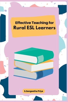 Paperback Effective Teaching for Rural ESL Learners Book