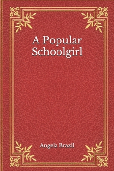 Paperback A Popular Schoolgirl Book