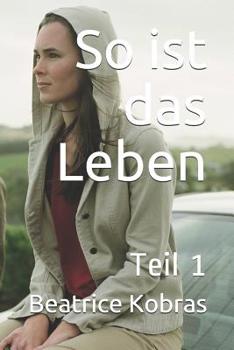 Paperback So ist das Leben: Teil 1 [German] Book