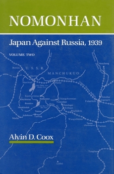Paperback Nomonhan: Japan Against Russia, 1939 Book