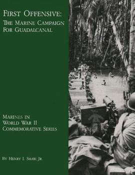 Paperback First Offensive: The Marine Campaign for Guadalcanal Book