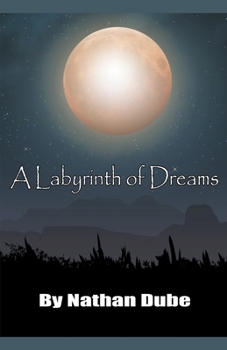Paperback A Labyrinth of Dreams Book