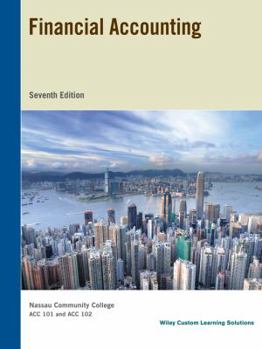 Paperback Financial Accounting 7th Edition: Tools for Business Decision Making for Nassau Community College Book