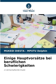 Paperback Einige Hauptvorsätze bei beruflichen Schwierigkeiten [German] Book
