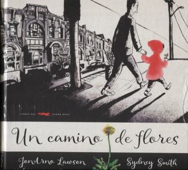 Hardcover Un Camino de Flores [Spanish] Book