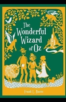 Paperback The Wonderful Wizard of Oz Annotated Book