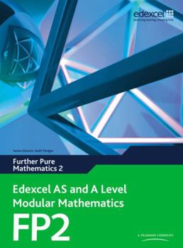 Hardcover Edexcel as and a Level Modular Mathematics Further Pure Mathematics 2 Fp2 Book