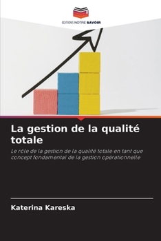 Paperback La gestion de la qualité totale [French] Book