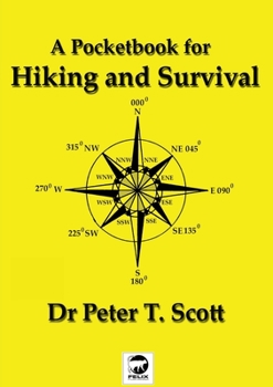 Paperback A Pocketbook for Hiking and Survival Book