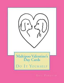 Paperback Maltipoo Valentine's Day Cards: Do It Yourself Book