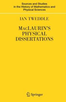 Paperback Maclaurin's Physical Dissertations Book