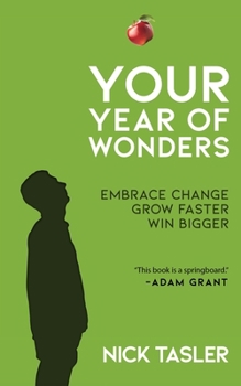 Paperback Your Year of Wonders: Embrace Change. Grow Faster. Win Bigger. Book