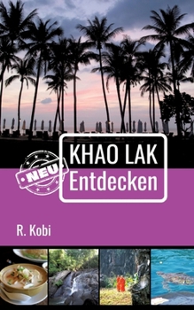 Paperback Khao Lak Neu Entdecken [German] Book