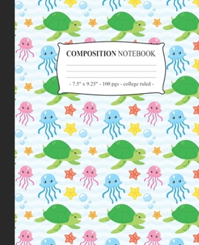 Paperback COMPOSITION NOTEBOOK College Ruled: Journal Diary Lined Notepad Sea Turtles Tween Girls Back to School Gift Book