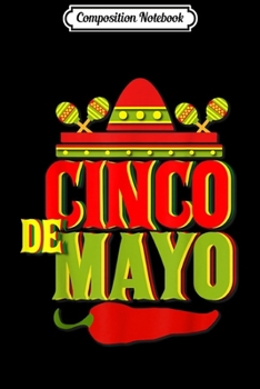 Composition Notebook: Cinco De Mayo Cactus Sombrero Mexican Celebration  Journal/Notebook Blank Lined Ruled 6x9 100 Pages