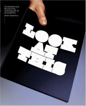 Paperback Look at This: Contemporary Brochures, Catalogues & Documents Book