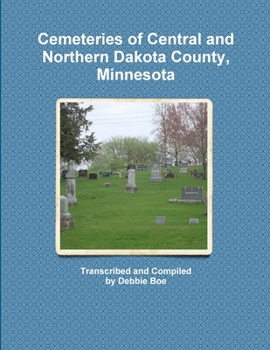 Paperback Cemeteries of Central and Northern Dakota County, Minnesota Book