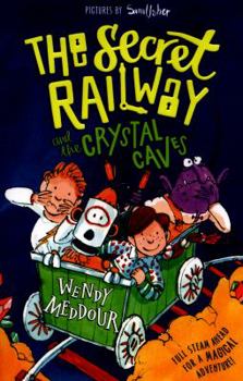 Paperback The Secret Railway and the Crystal Caves Book