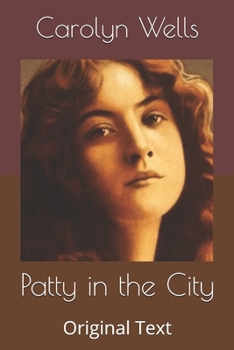 Patty in the City: Original Text