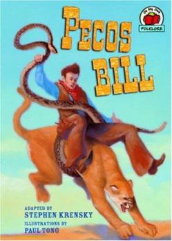 Pecos Bill (On My Own Folklore) - Book  of the On My Own ~ Folklore