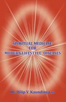 Paperback Spiritual Medicine For Modern Lifestyle Diseases Book