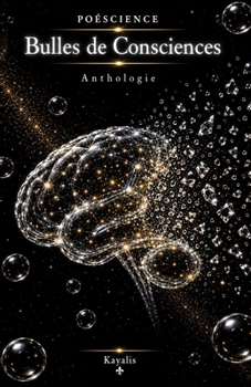 Paperback Bulles de Consciences: Poéscience [French] Book