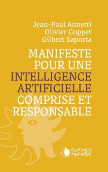 Paperback Manifeste Pour Une Intelligence Artificielle Comprise Et Responsable [French] Book