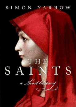 Hardcover The Saints: A Short History Book