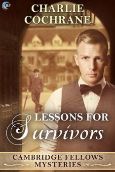 Lessons for Survivors - Book #14 of the Cambridge Fellows Mysteries Chronological Order