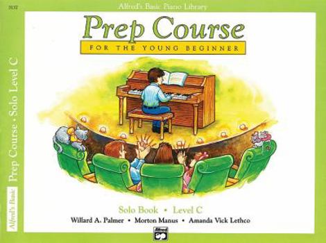 Paperback Alfred's Basic Piano Prep Course Solo Book, Bk C: For the Young Beginner (Alfred's Basic Piano Library, Bk C) Book