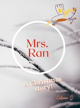 Hardcover Mrs. Ran: A Christmas Story Book