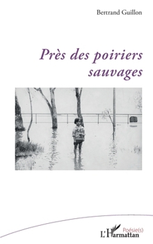 Paperback Près des poiriers sauvages [French] Book