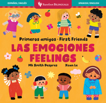 Primeros Amigos: Las Emociones / First Friends: Feelings