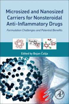 Paperback Microsized and Nanosized Carriers for Nonsteroidal Anti-Inflammatory Drugs: Formulation Challenges and Potential Benefits Book