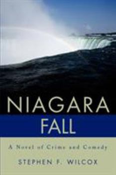 Paperback Niagara Fall: A Novel of Crime and Comedy Book