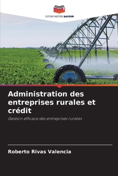 Paperback Administration des entreprises rurales et crédit [French] Book