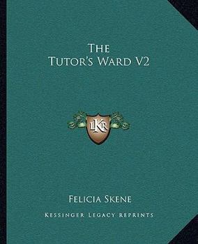 Paperback The Tutor's Ward V2 Book