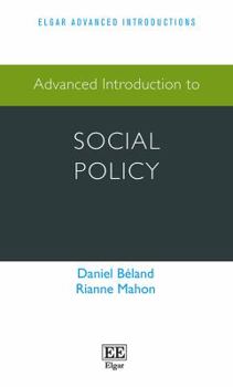 Hardcover Advanced Introduction to Social Policy Book