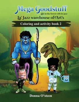 Paperback Mega Goodstuff: Life in the forest with la'jazz Book