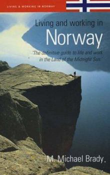 Paperback Living and Working in Norway: The Definitive Guide Book