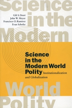 Paperback Science in the Modern World Polity: Institutionalization and Globalization Book
