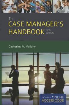 Hardcover The Case Manager's Handbook [With Access Code] Book